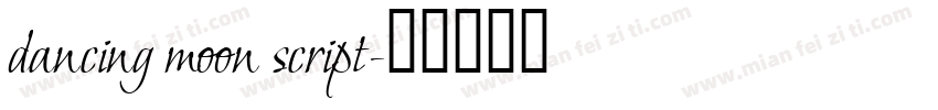 dancing moon script字体转换